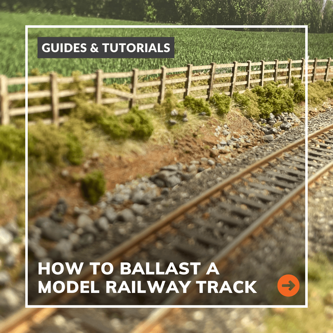 How To Ballast Model Railway Track