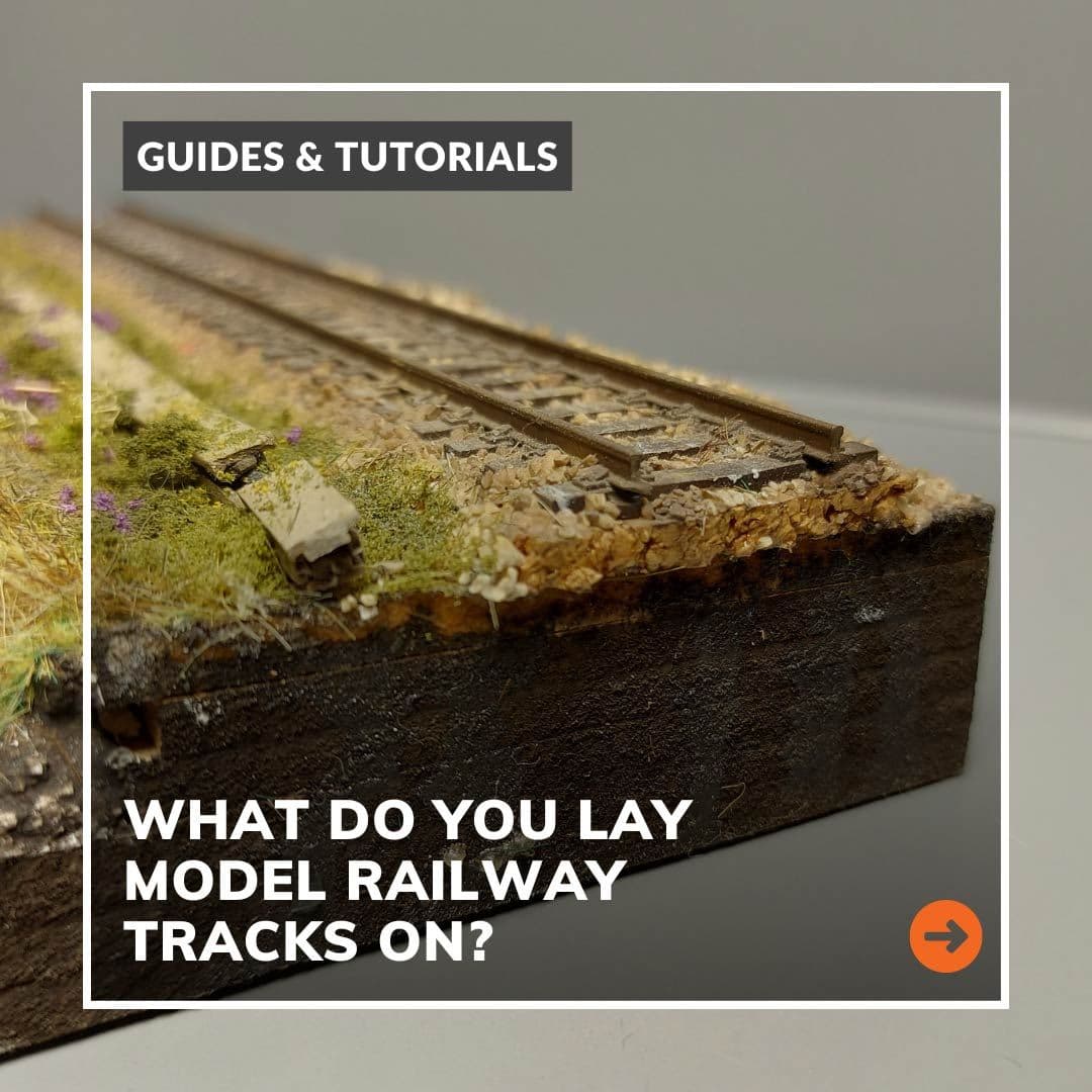 What do you lay model railway tracks on?