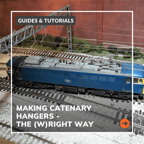 Making Catenary Hangers - The Right (Wright) Way!