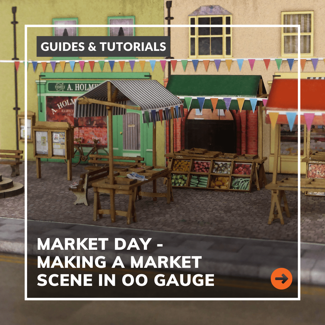 Market Day - Creating a Market Scene in OO Scale