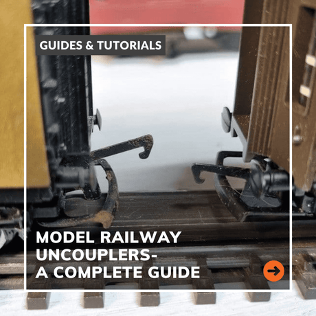 Model Railway Uncouplers - A Complete Guide