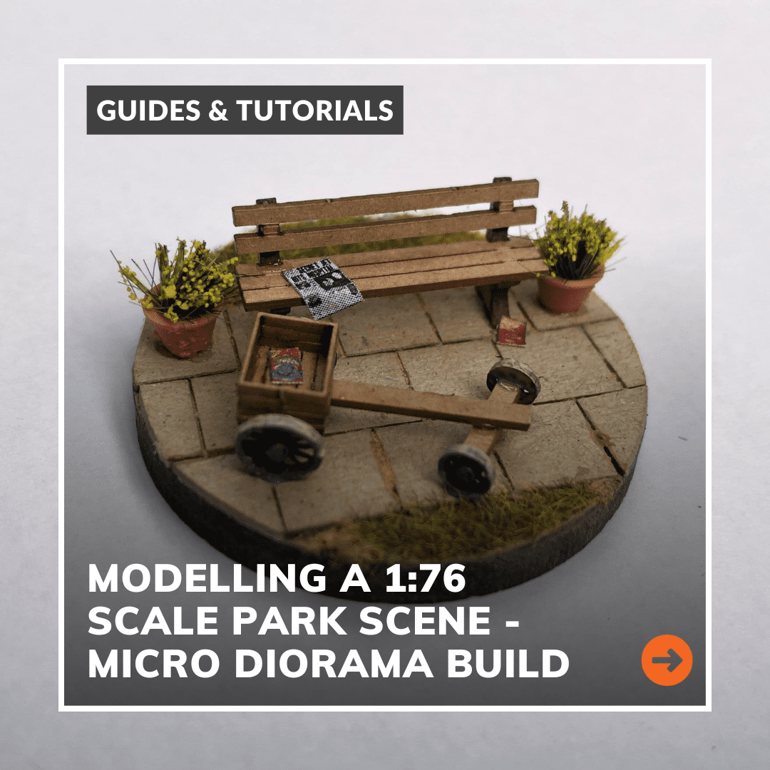 Modelling A 1/76 Scale Park Scene - Micro Diorama Build