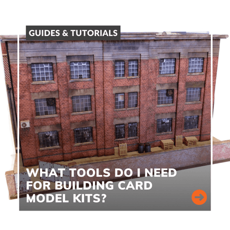 What Tools Do I Need For Building Card Model Kits?