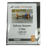 LX084-OO Railway Sleepers (2 Hole) OO/4mm/1:76