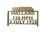 LX215-120 Mallard Speed Record Commemorative Sign - TT:120