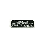 LX237-OO Engines Must Not Pass This Arch Sign (GWR) (Pack of 2) OO/4mm/1:76