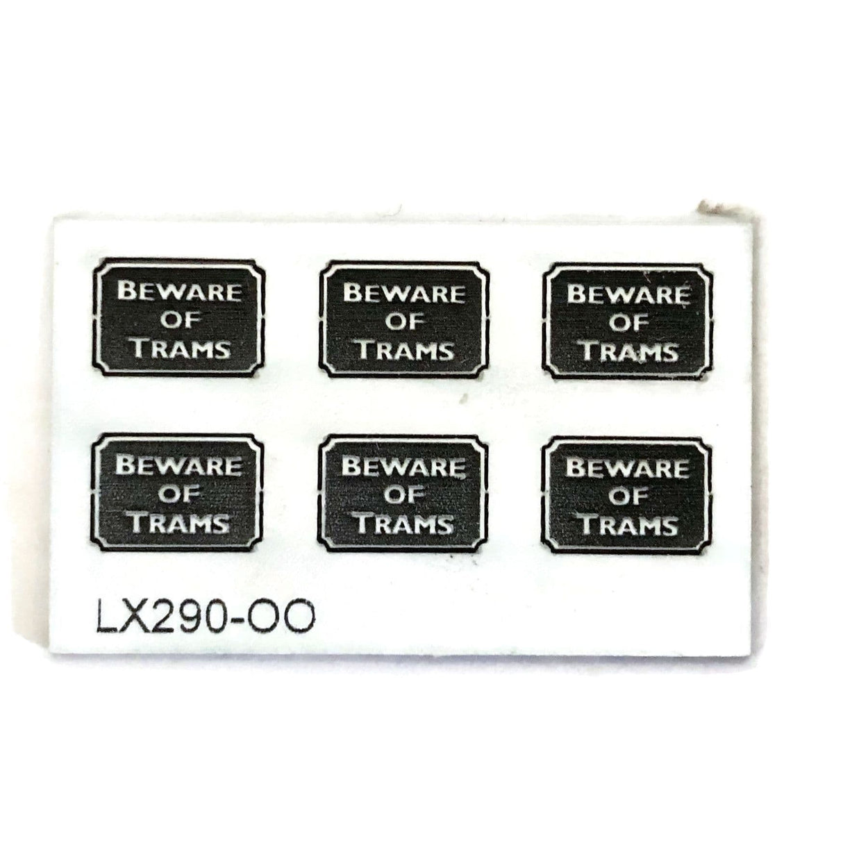 LX290-OO Laser Engraved Beware Of Trams Sign (Pack of 6) OO/4mm/1:76